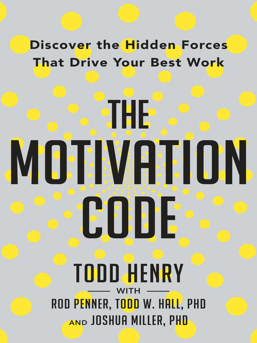 Title details for The Motivation Code by Todd Henry - Wait list